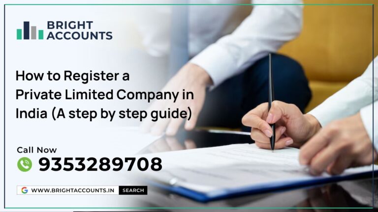 How to Register a Private Limited Company in India (A step-by-step guide)